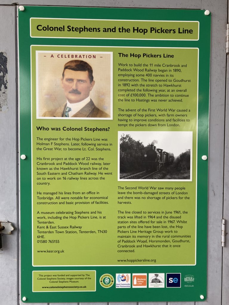 Information panel celebrating Colonel Stephens and the Hop Pickers Line. Images of Colonel Stephens and a steam locomotive. A brief written history of this railway engineer and the 11 mile line connecting Paddock Wood to Cranbrook.